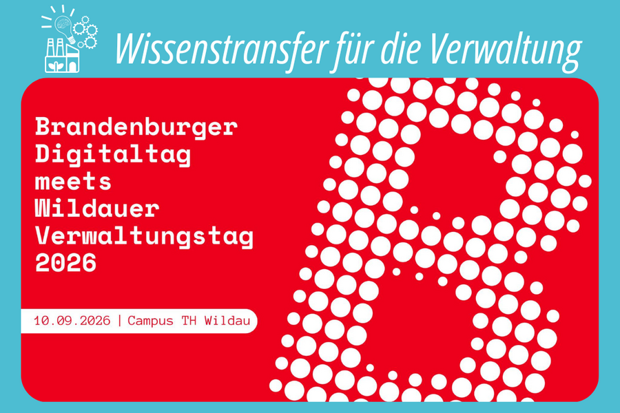 Brandenburger Dititaltag meets Wildauer Verwaltungstag 2026, am 10.09.2026 auf dem Campus der TH Wildau